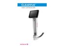 Infinium ClearVue - Model VL3R - Reusable Video Laryngoscope Brochure