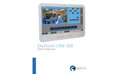 SkyVision - Model Linx 300 - Video Integration System - Brochure