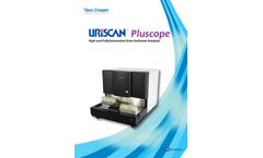 URiSCAN - Model PluScope - High-end FullyAutomated Urine Sediment Analyzer Brochure