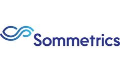 Sommetrics Engages Key West Investments to Raise Additional Capital, Prepares for Commercialization of Sleep Apnea Therapy