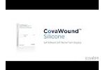 CovaWound Siliicone Foam - Results of a Multicenter Performance Evaluation - Video