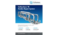 CoNextions - Model TR - Tendon Repair System Brochure