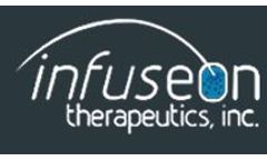 Infuseon Therapeutics Earns FDA Clearance for Novel Central Nervous System Delivery Device