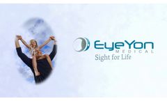 EyeYon Medical Company Overview - Video