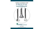 FREEFIX Humeral Plating Set Surgical Technique Guide