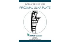 Proximal Ulna Plate Surgical Technique Guide
