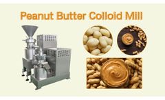 Multi-functional Peanut Butter Colloid Mill Machine | Peanut Butter Grinder - Video