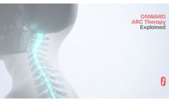 ONWARDs ARC Therapy is Being Developed to Offer a New Option for People with Spinal Cord Injury - Video