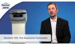 An Introduction to Reichert 7CR with Corneal Response Technology and IOPcc - Video
