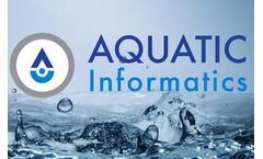 Aquatic Informatics Joins Danaher`s Water Quality Platform