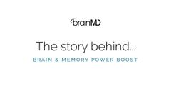 Story Behind the Product | Brain & Memory Power Boost | BrainMD - Video