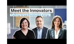 Meet the Innovators – Renewable Energy - Video