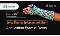 FlexiOH Long Thumb spica Immobilizer First Meta-Carpo-Phalangeal, Carpometacarpal and Wrist Joint - Video
