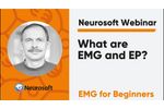 What are EMG and EP? | Neurosoft Webinar ??EMG for Beginners?? Video