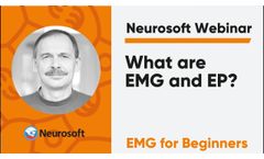 What are EMG and EP? | Neurosoft Webinar ??EMG for Beginners?? Video