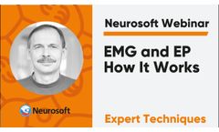 EMG and EP How It Works | Neurosoft Webinar 