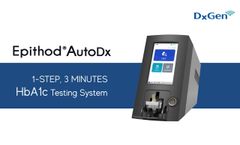 Epithod AutoDx - 1-STEP Analyzer for HbA1c Test, DxGen Corp - Video