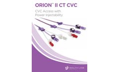 ORION II - Model CT - Central Venous Catheter Brochure