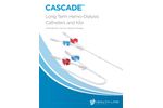 Cascade - Long Term Hemo-Dialysis Catheters and Kits - Brochure