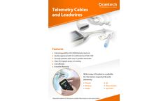 Orantech - Telemetry/Holter Cables and Lead Wires Brochure