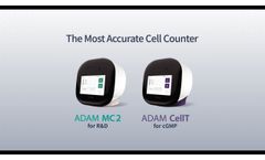 ADAM-MC2 & ADAM-CellT, The Most Accurate Cell Counter - Video