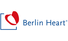 Berlin Heart Received CE Mark and Announces First Implantation of the Latest Cannula Generation to Treat Heart Patients Waiting for a Donor Heart