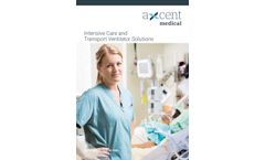 aXcent - Intensive Care and Transport Ventilator Solutions - Brochure