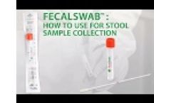 How to Use COPAN`s FecalSwab??? for Stool Sample Collection - Video