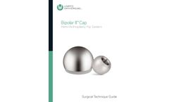 Bipolar - Model II Cap - Hemi-Arthroplasty Hip System - Technique Guide