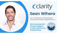 Clarity Movement’s Sean Wihera Appointed to serve on the Environmental Technologies Trade Advisory Committee (ETTAC)