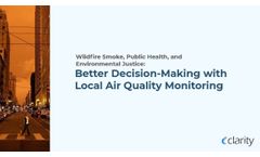 Wildfire Smoke, Public Health, and Environmental Justice: Better Decision Making with Air Monitoring - Video