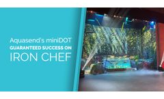 Aquasend’s miniDOT Guaranteed Success on Iron Chef