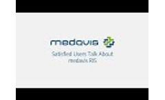 Satisfied Users Talk About medavis RIS - Video