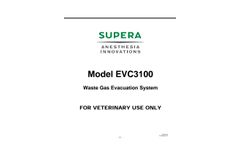  	Supera - Model EVC3100 - Waste Gas Evacuation Pump and Liquid Aspiration System- Brochure