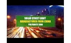 China Solar Street Light Manufacturer - Video