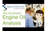 Ask the Expert: Engine Oil Analysis - Video