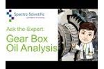 Ask the Expert: Gear Box Oil Analysis - Video