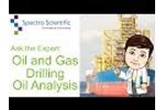 Ask the Expert: Oil and Gas Drilling Oil Analysis - Video