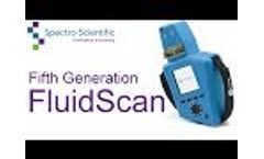 Introducing the Fifth Generation FluidScan Portable Oil Analyzer - Video
