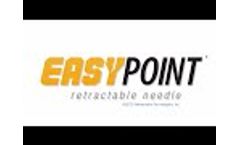 EasyPoint Retractable Needle - Video