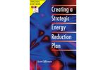 Creating a Strategic Energy Reduction Plan, 2nd edition