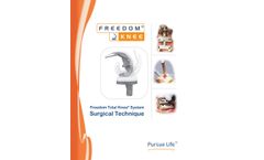 Freedom - Total Knee System Surgical Technique - Brochure