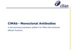 Cilian - Model CiMAb - Production of Monoclonal Antibodies based on the CIBEX Expression System Brochure