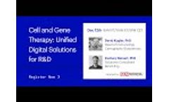 Cell and Gene Therapy: Unified Digital Solutions for R&D - Video