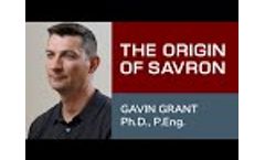 The Origin of Savron - Video