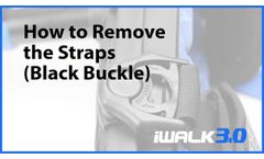 iWALK3.0 Support - How to Remove Black T Lock Buckle (Strap End Locking Buckle) - Video