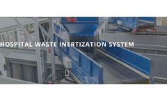 Chemical-Empowering - Hospital Waste Inertization System