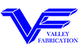 Valley Fabrication Inc.