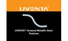 UVENTA??? Ureteral Stent - Features -Video