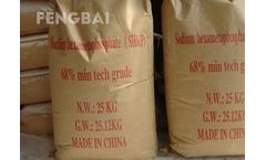 Fengbai - Sodium Hexametaphosphate (SHMP)